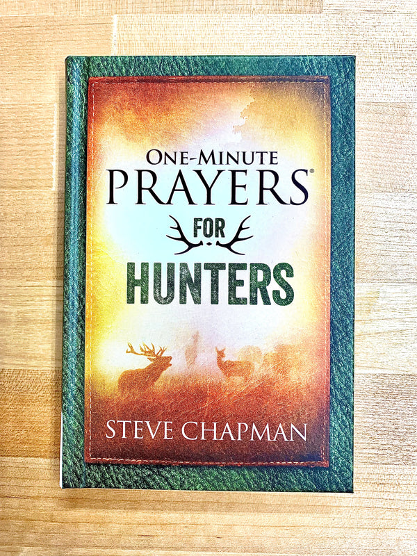 One-Minute Prayers for Hunters