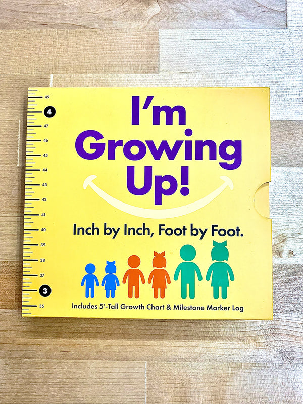 I’m Growing Up! Inch by Inch, Foot by Foot