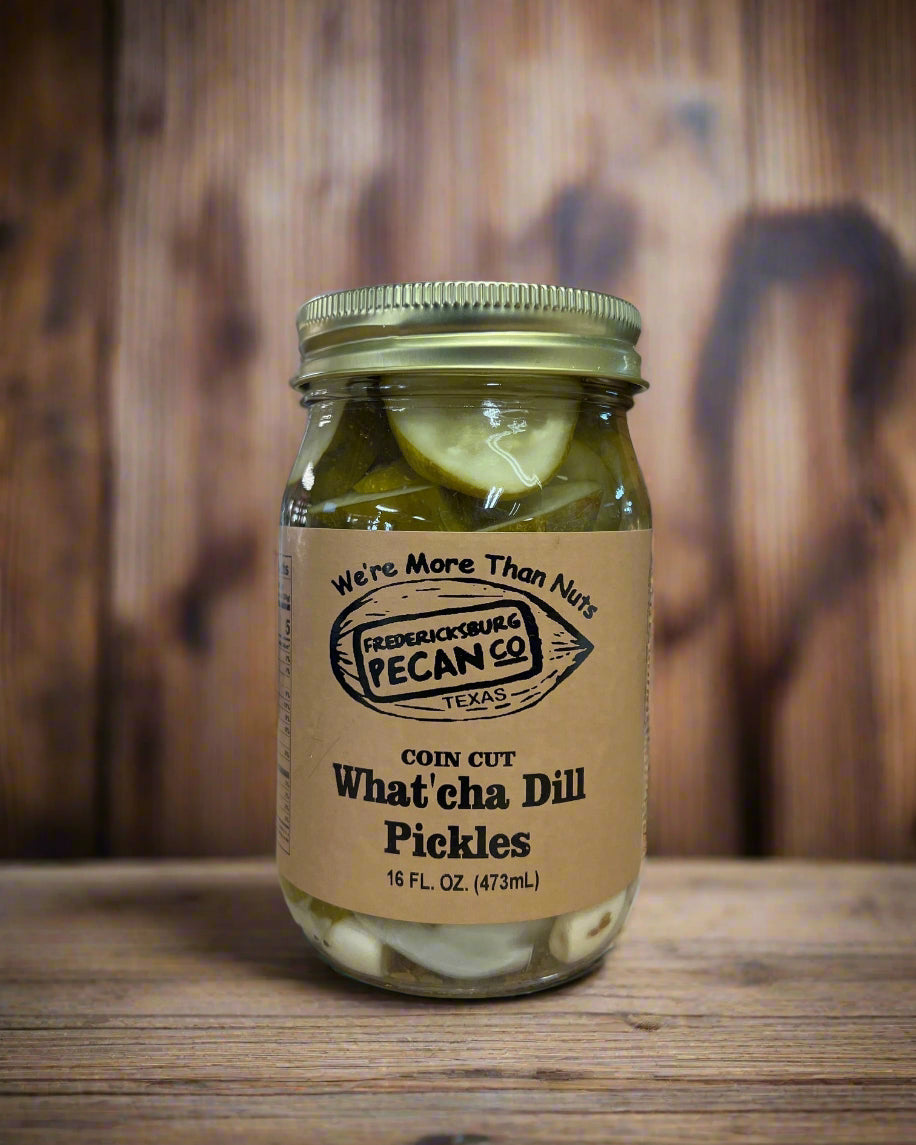 Fredericksburg Pecan Company Coin Cut What'cha Dill Pickles 16oz