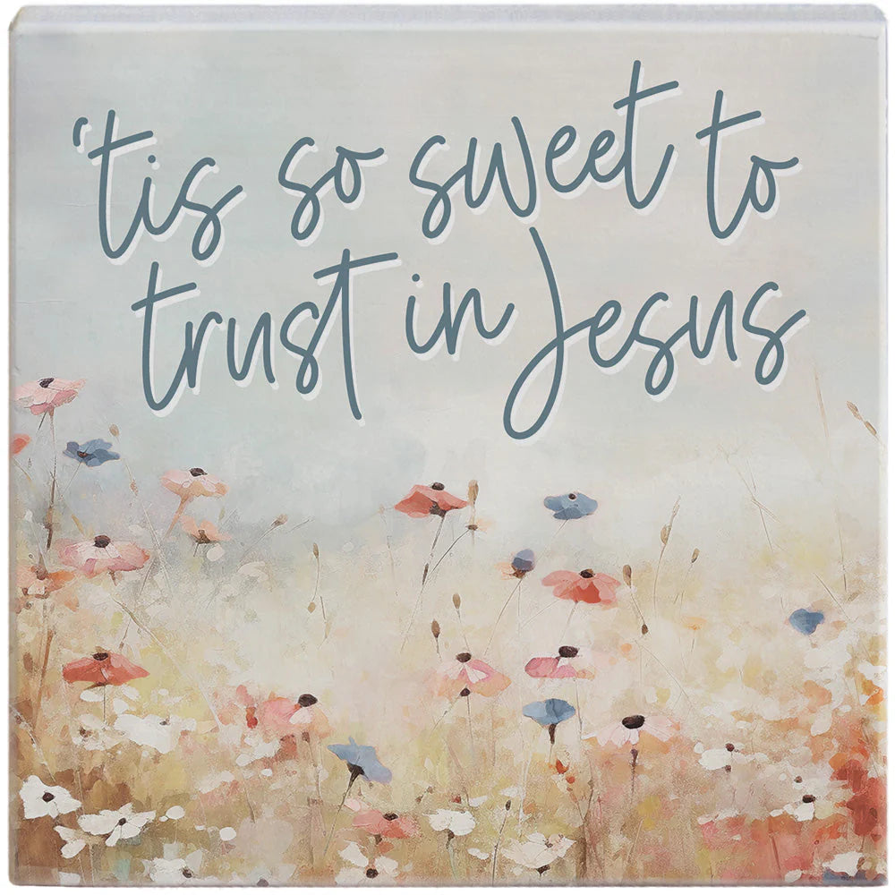 Novelty Sign - Tis So Sweet Jesus