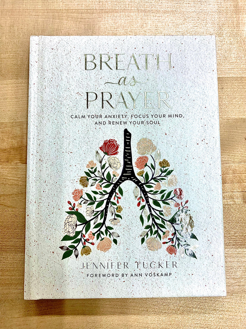 Breath As A Prayer