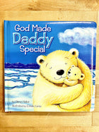 God Made Daddy Special