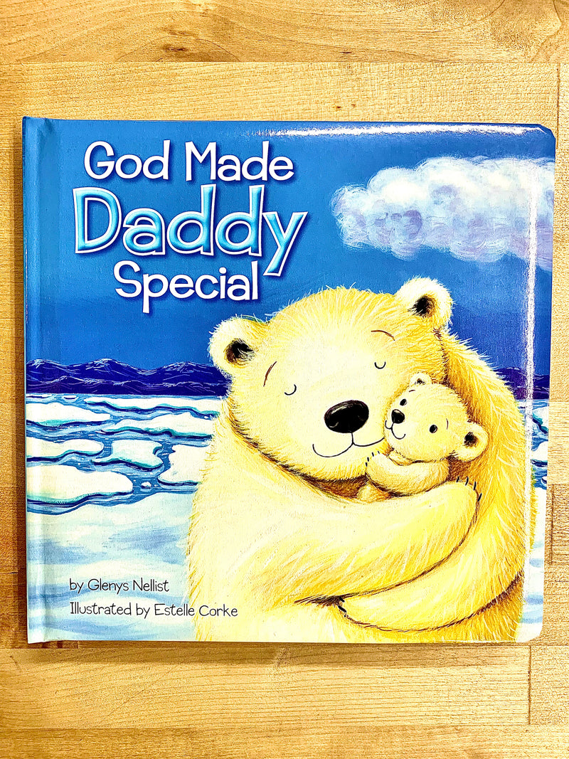 God Made Daddy Special