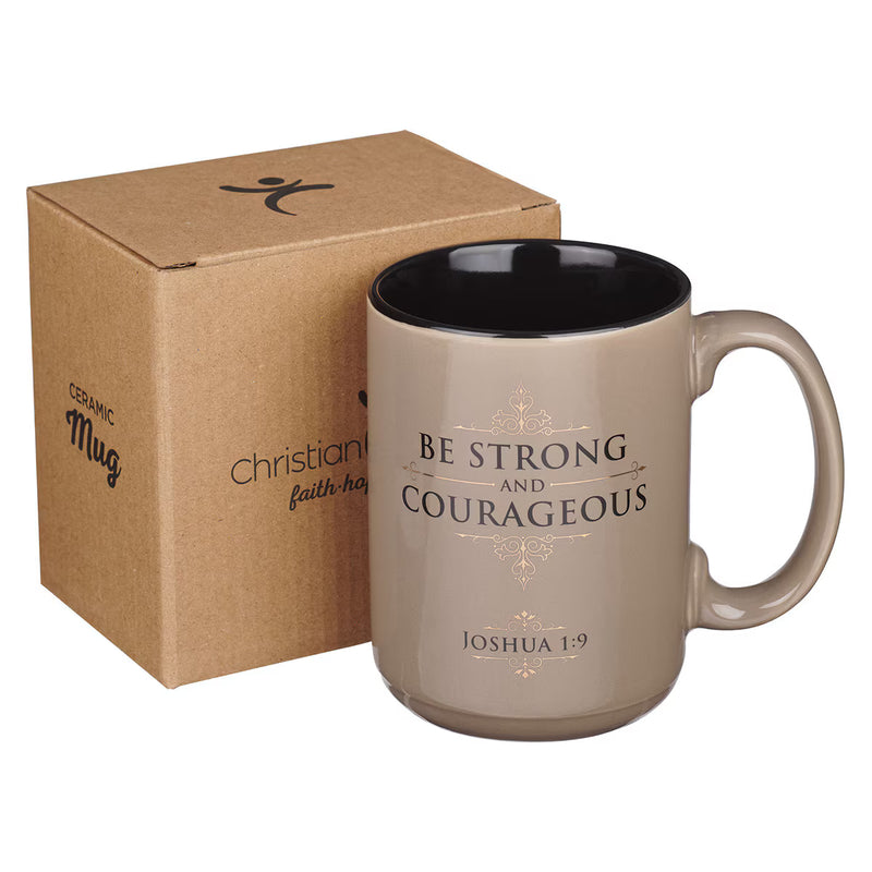 Mug - Be Strong and Courageous
