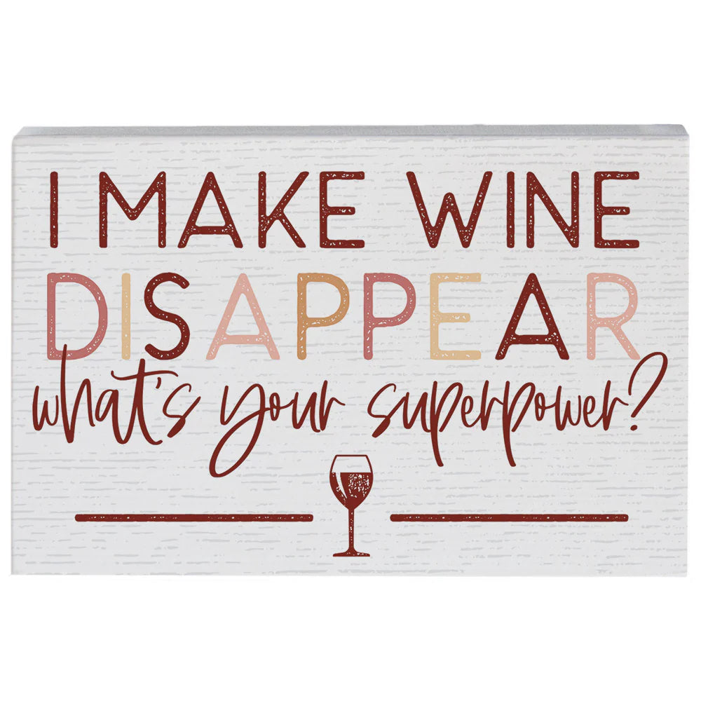 Novelty Sign - Make Wine Disappear