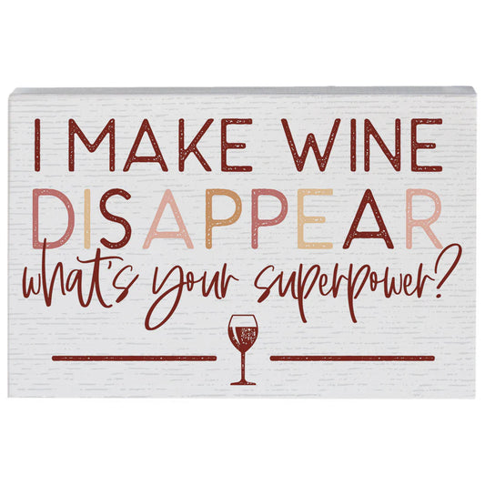 Novelty Sign - Make Wine Disappear