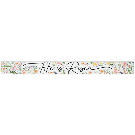Novelty Sign - He Is Risen Floral